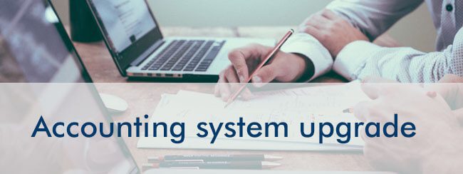 2022 Annual review: Accounting system upgrade